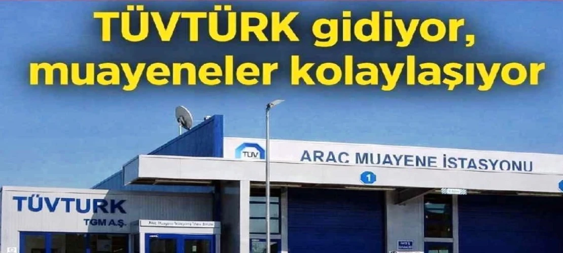 Araç Muayenesinde 2027 Dönüşümü":