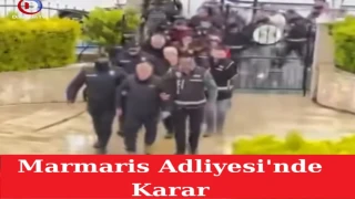 Marmaris Adliyesi'nde Verilen Karar